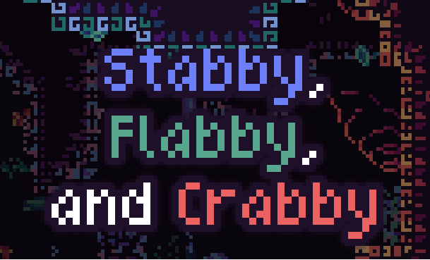 Stabby, Flabby, and Crabby cover art
